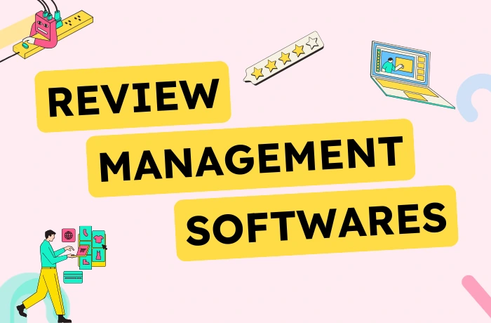 What is Review Management Software? How It Works & Why It Matters in 2025